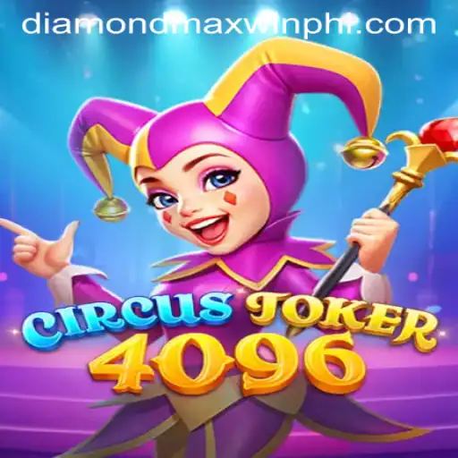 CircusJoker4096: Dive into the Dazzling World of Diamond Maxwin