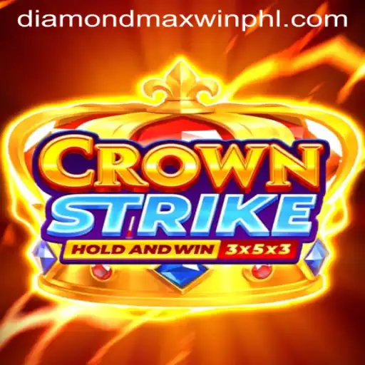 Crownstrike and the Quest for the Diamond Maxwin: A Comprehensive Guide