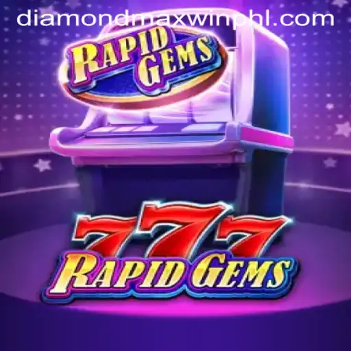 RapidGems777: A Dazzling Journey with Diamond Maxwin
