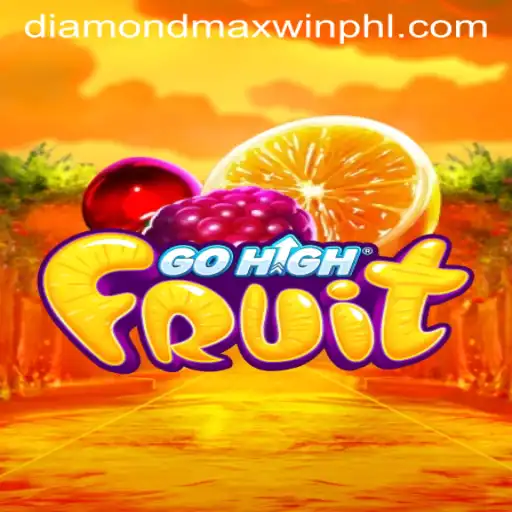 GoHighFruit: Exploring the Adventure of Diamond Maxwin
